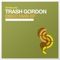 Blitz - Trash Gordon & Steve Nomac lyrics