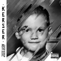 Next Step - Kerser Next Step - Kerser