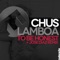 To Be Honest (Jose Diaz Remix) - Chus Lamboa lyrics