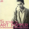 The Return of Art Pepper: The Complete Art Pepper Aladdin Recordings, Vol. 1 artwork
