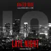 Late Night (feat. Freddie Gibbs & J. Stone) - Single album lyrics, reviews, download