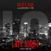 Late Night (feat. Freddie Gibbs & J. Stone) - Single album cover