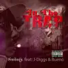 In the Trap (feat. J-Diggs & Bueno) - Single album lyrics, reviews, download