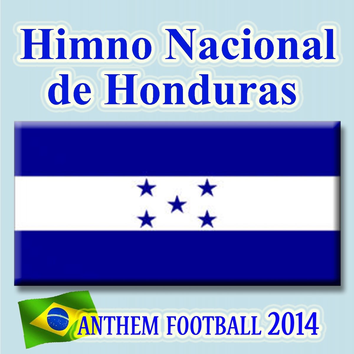 himno-nacional-de-honduras-anthem-football-2014-single-by-jl-mac