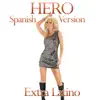 Stream & download Hero (Spanish Version) - Single