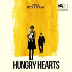 Hungry Hearts (Original Motion Picture Soundtrack) - Nicola Piovani Hungry Hearts (Original Motion Picture Soundtrack) - Nicola Piovani