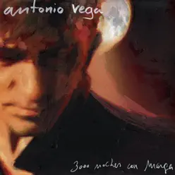 3000 Noches Con Marga - Antonio Vega