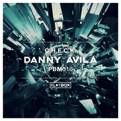 Danny Avila - C.H.E.C.K. (Radio Edit)