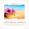 Just Relax: México