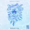 Medusa - Single album lyrics, reviews, download