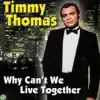 Why Can't We Live Together album lyrics, reviews, download