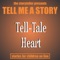 Tell-Tale Heart - The Storyteller lyrics