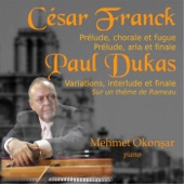 Mehmet Okonsar - Prelude, Choral et Fugue: I. Prelude