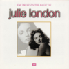 Emi Presents the Magic of Julie London - Julie London