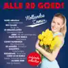 Alle 20 Goed - Hollandse Zomer album lyrics, reviews, download