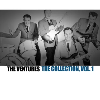 The Collection, Vol. 1 - The Ventures