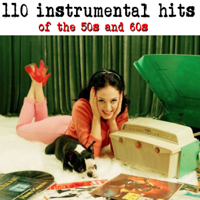 Various Artists - 110 Instrumental Hits of the 50s & 60s artwork