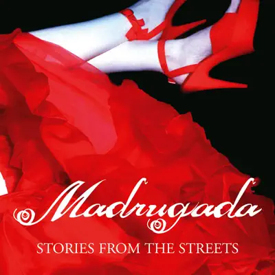 Stories From the Streets - Single - Madrugada