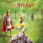 Le roi Arthur - auteur inconnu