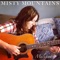 Misty Mountains - Malukah lyrics