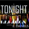 Tonight (feat. E. Daniels) - Single album lyrics, reviews, download