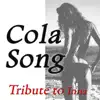 Cola Song (Tribute to Inna) - Single album lyrics, reviews, download