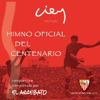 El Arrebato - Himno Oficial del Centenario del Sevilla F.C. portada