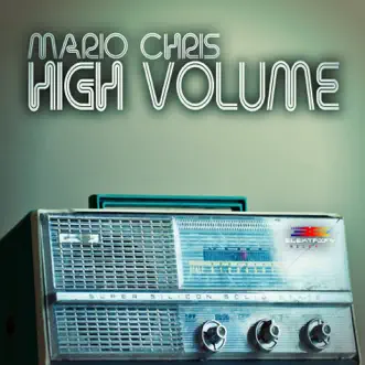 High Volume by Mario Chris song reviws