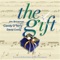 The Gift (feat. David Corey & Jim Brickman) - Candy O'Terry lyrics