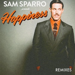 Sam Sparro - Happiness (The Magician Remix)