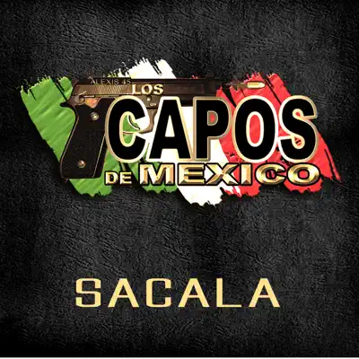 Sacala - Single - Los Capos de Mexico