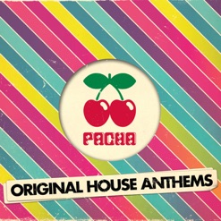 PACHA - ORIGINAL HOUSE ANTHEMS cover art