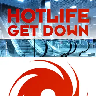 Get Down by Hotlife song reviws