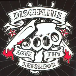 Love Thy Neighbor - Discipline