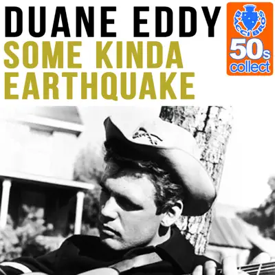 Some Kinda Earthquake (Remastered) - Single - Duane Eddy
