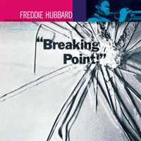 Freddie Hubbard - Breaking Point (The Rudy Van Gelder Edition) [Remastered] artwork