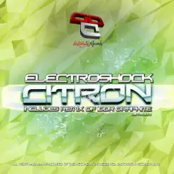 Citron - Single - Electroshock Citron - Single - Electroshock