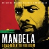 Mandela – Long Walk To Freedom (Original Motion Picture Soundtrack) artwork