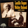 Lucille Bogan & Walter Roland (1927-1935)