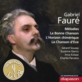 Fauré: Mélodies, La bonne chanson, L'horizon chimérique & La chanson d'Eve (Les indispensables de Diapason) artwork