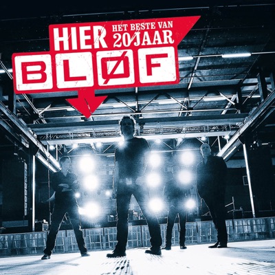 Hier - Het Beste Van 20 Jaar BLØF - Bløf