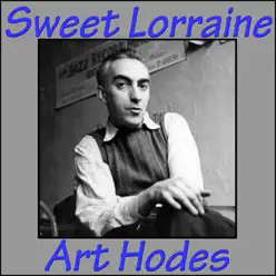 Sweet Lorraine - Art Hodes Sweet Lorraine - Art Hodes