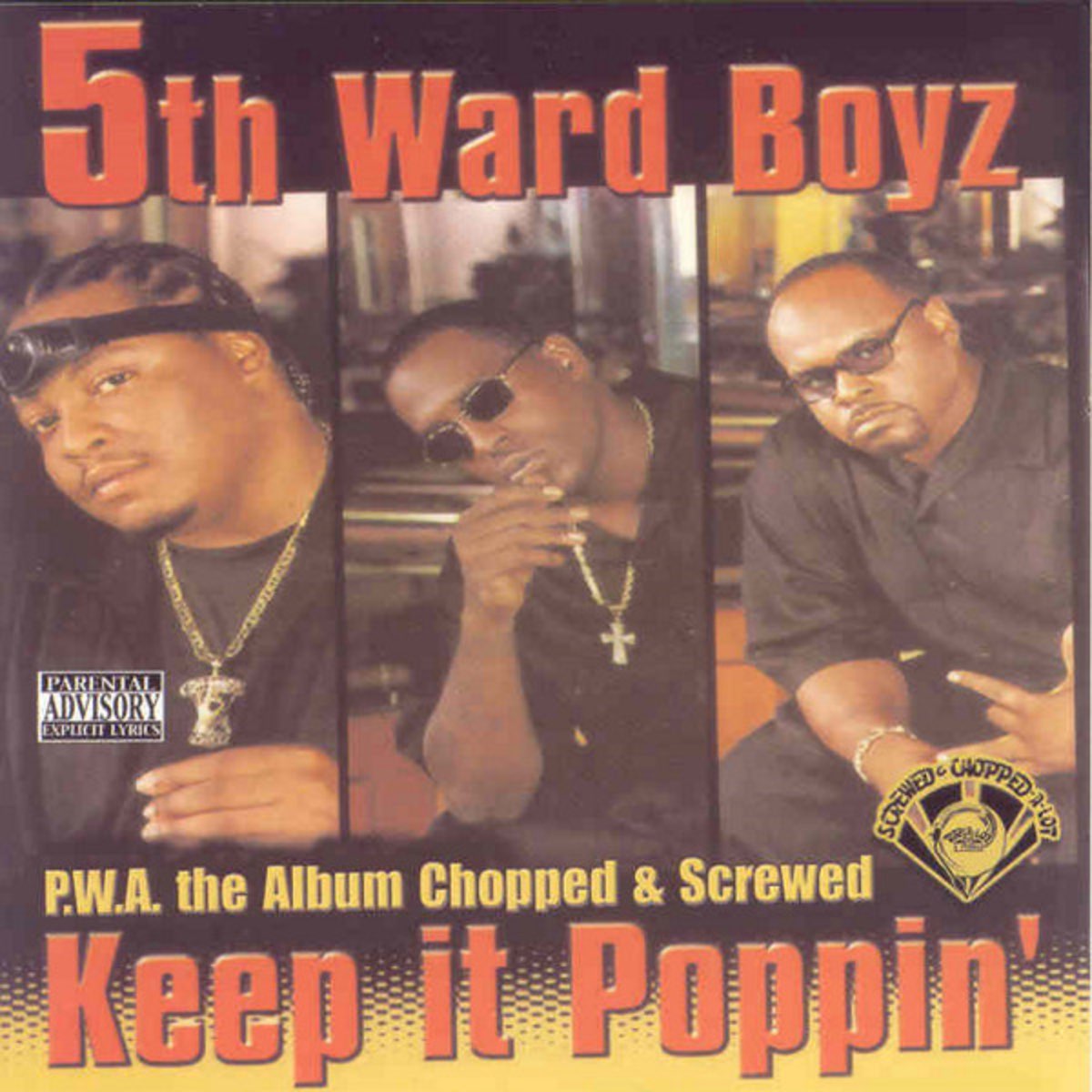 5th Ward Boyz 的 专 辑(P.W.A. The Album: Keep It Poppin' (Screwed)) .