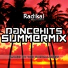 Radikal Records Presents: DanceHits Summer Mix, 2015