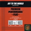 Premiere Performance Plus: Joy to the World - EP