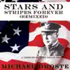 Stars and Stripes Forever (Remixed): A Tribute to John Philip Sousa song lyrics