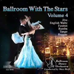 Dancing with the Stars, Volume 4 by Marc Reift & Ballroom Dance Orchestra album reviews, ratings, credits