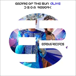 Alive (D S O M Remix) - Single - Empire Of The Sun