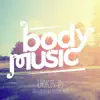 Stream & download Body Music - Choices 25