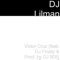 Do That Victor Cruz (feat. DJ Frosty & DJ 809) - DJ Lilman lyrics